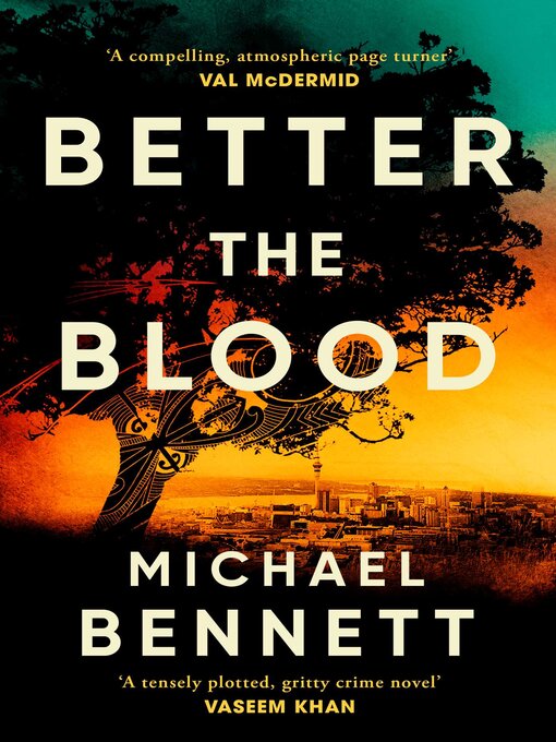 Title details for Better the Blood by Michael Bennett - Wait list